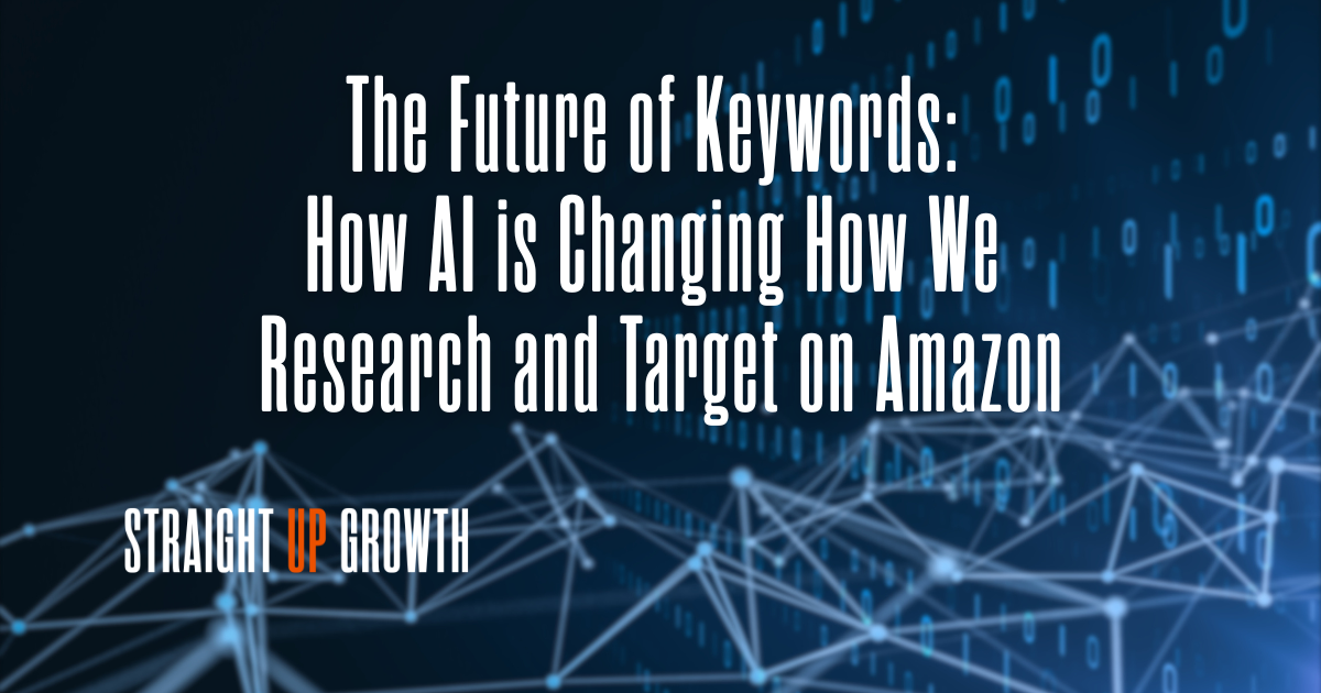 The Future of Keywords: How AI is Changing How We Research and Target on Amazon